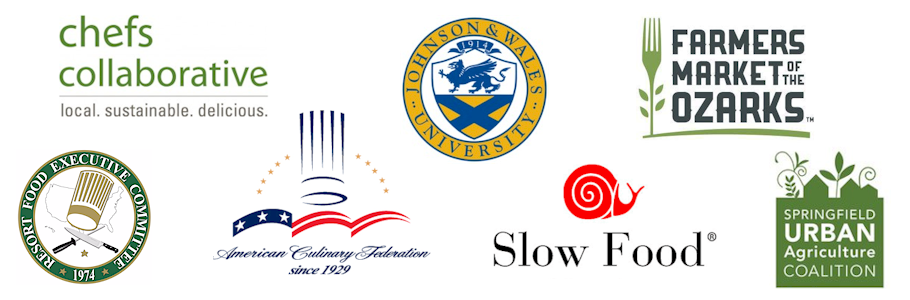 Chefs Collaborative, Johnson & Wales University, Resort Food Executive Committee, RFEC, American Culinary Federation, Farmers Market of the Ozarks, Slow Food, Springfield Urban Agriculture Coalition